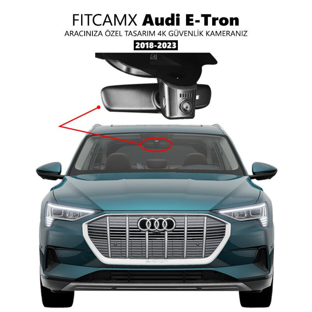 Audi E-Tron Modele Özel 4K Araç Kamerası (2018-2023)