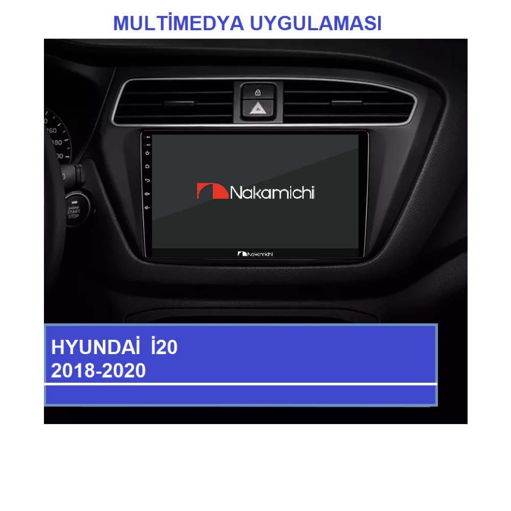 Hyundai i20 (2018-2020) | 2+32GB | Uyumlu Android Multimedya Navigasyon Sistemi