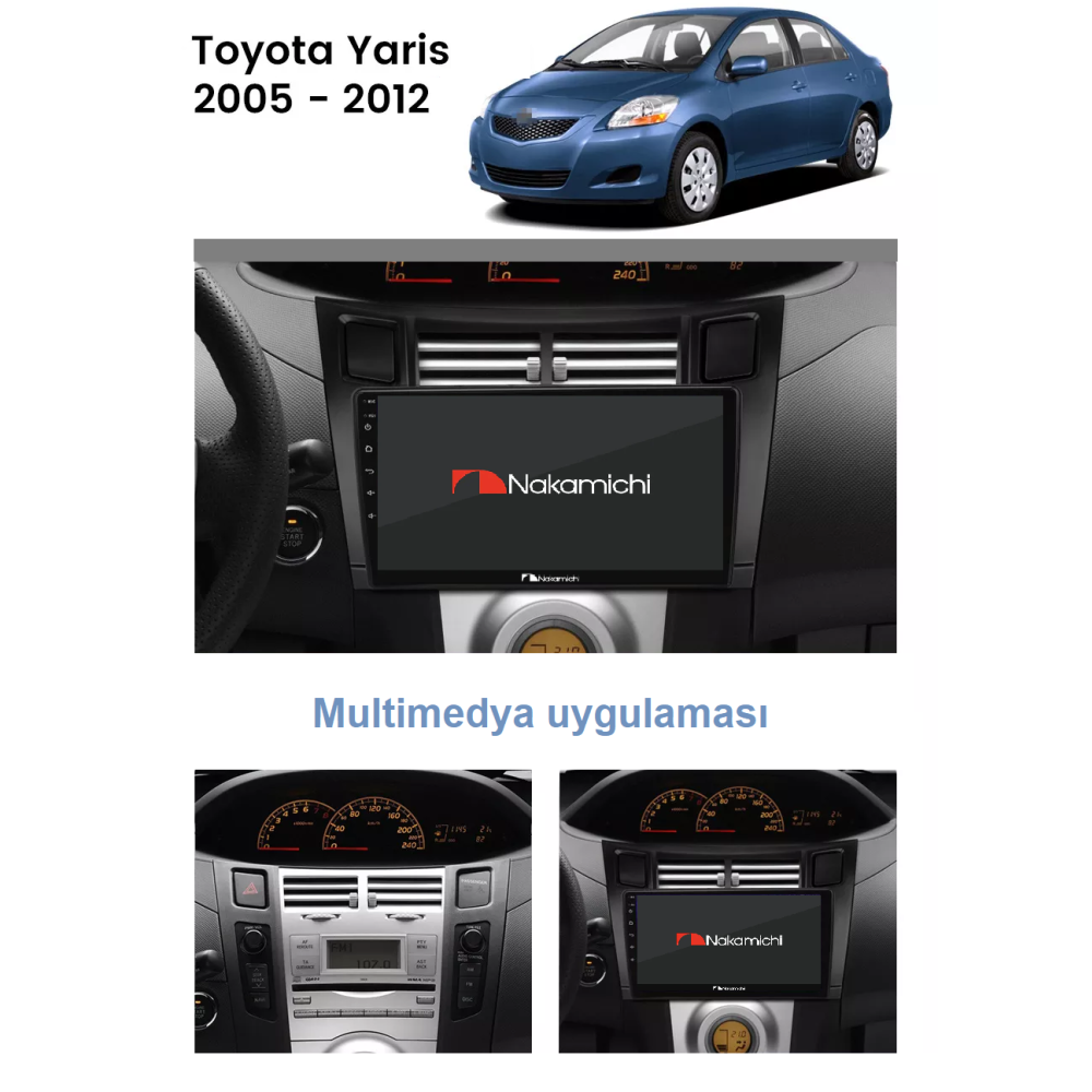 Toyota Yaris (2005-2012) | Android Multimedya Navigasyon Sistemi